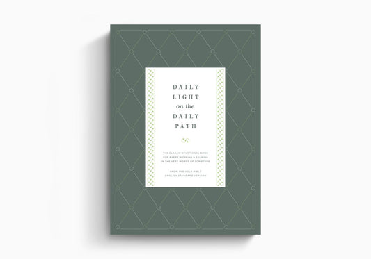 DAILY LIGHT ON THE DAILY PATH: MORNING & EVENING SCRIPTURE DEVOTION - STWD.us